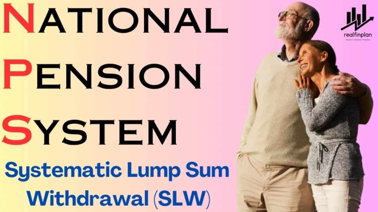 NPS Systematic Lump Sum Withdrawal Facility